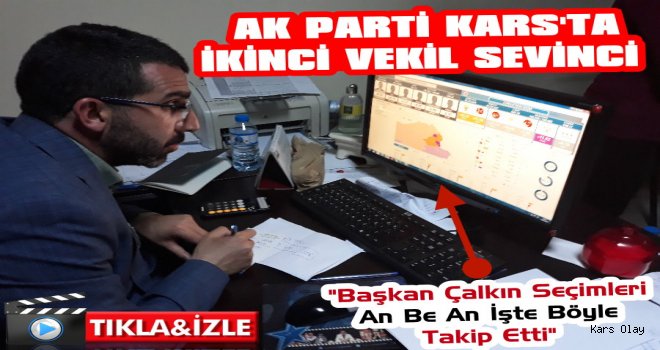 AK Parti Kars'ta İkinci Vekil Sevinci