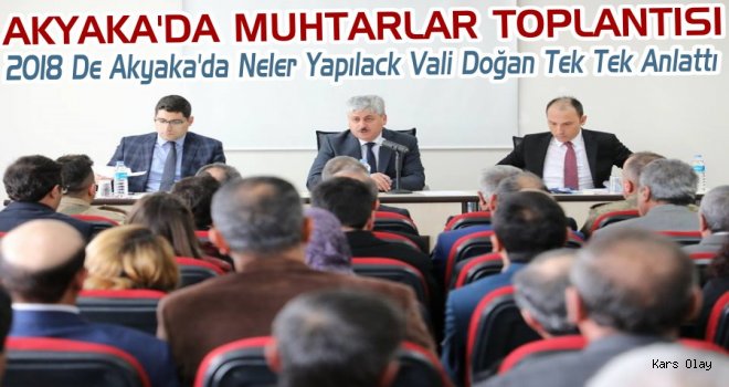 Akyaka'da Muhtarlar Toplantısı