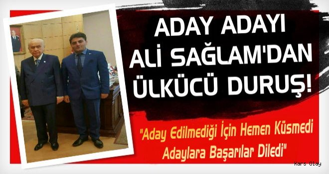 Ali Sağlam MHP'nin Kars Adaylarına Başarılar Diledi