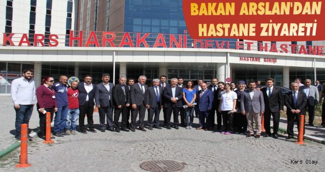 Bakan Arslan'dan Hastane Ziyareti