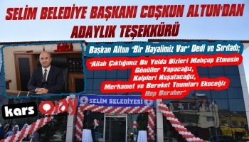 Başkan Altun'dan Adaylık Teşekkürü