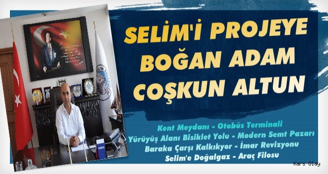 Başkan Altun Selime'e Yapılan Yatırımları Anlattı