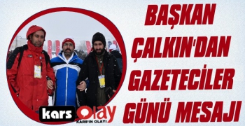 Başkan Çalkın'dan Gazeteciler Günü Mesajı