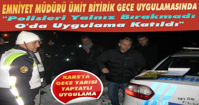 Bitirik Müdür Gece Uygulamasında