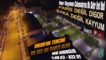 Digor’un Tercihi AK Parti Oldu