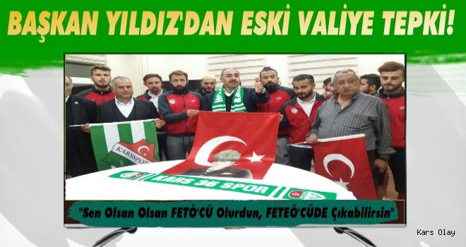 Eski Kars Valisi Günay Özdemir'e Muharrem Yıldız'dan Tepki!