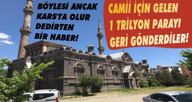 Fethiye Cami İçin Gelen 1 Trilyon Parayı Geri Gönderdiler!