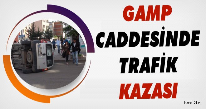 GAMP Caddesine Trafik Kazası!