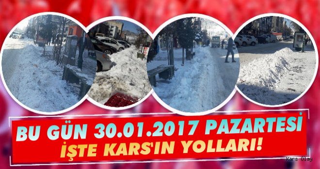 İşte Kars'ın Yolları!