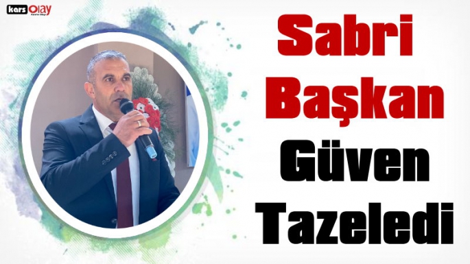 Kağızman AK Parti'de Sabri Gürbüz Güven Tazeledi