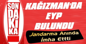 Kağızman'da EYP Bulundu