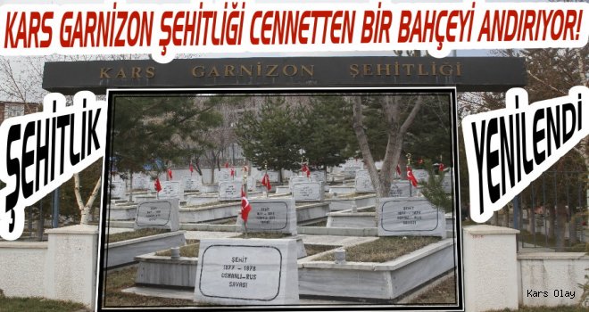 Kars Garnizon Şehitliği Yenilendi