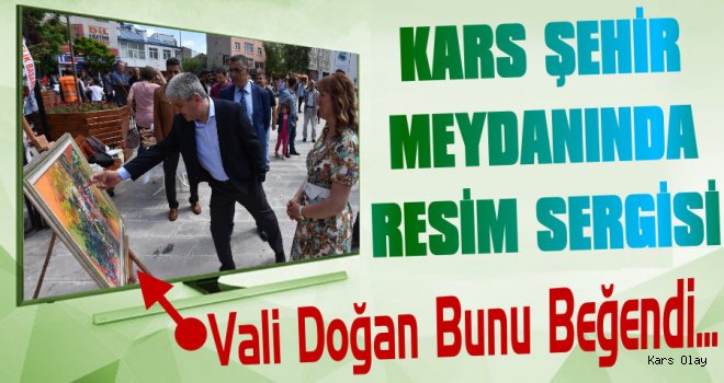 Kars Şehir Meydanında Resim Sergisi