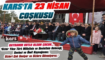 Kars'ta 23 Nisan Coşkusu