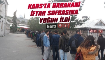 Kars'ta Harakani İftar Sofrasına Yoğun İlgi