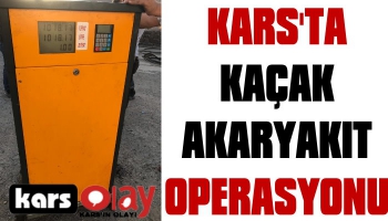 Kars'ta Kaçak Akaryakıt Operasyonu