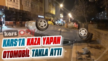 Kars'ta Kaza Yapan Otomobil Takla Attı