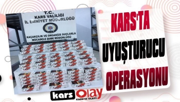 Kars'ta Uyuşturucu Operasyonu