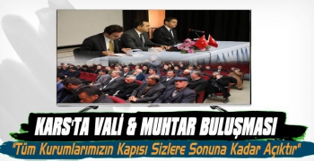 Kars'ta Vali Muhtar Buluşması