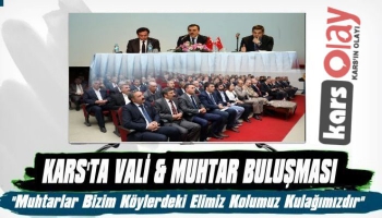 Kars'ta Vali Muhtar Buluşması