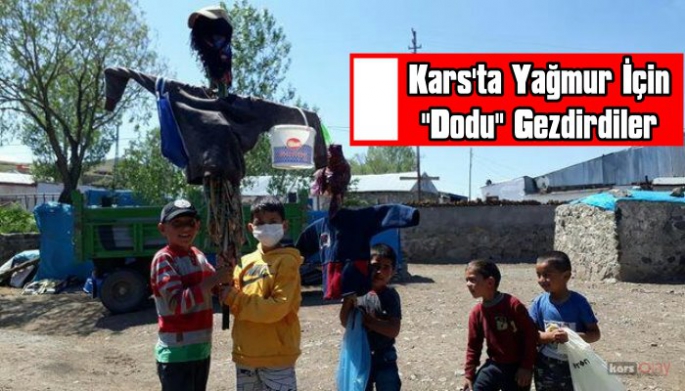 Kars'ta Yağmur İçin Dodu Gezdirildi!