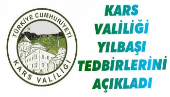 Kars'ta Yılbaşı Tedbirleri Açıklandı