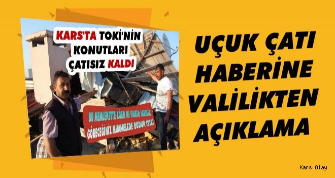 Kars Valiliği'nden Uçuk Çatı Açıklaması