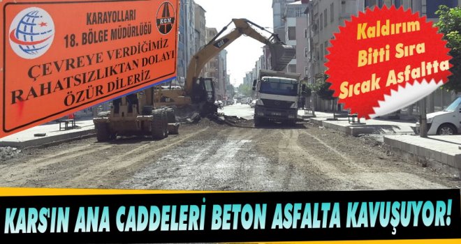 Kars'ın Ana Caddeleri Beton Asfalta Kavuşuyor