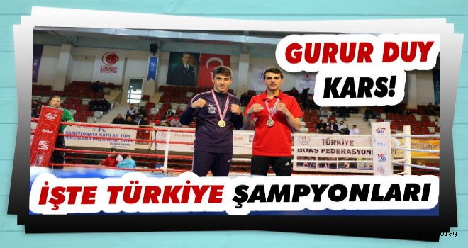 Karslı Sporcular Türkiye Şampiyonu Oldu