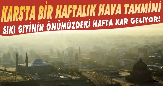 Kars'ta Bu Hafta Kar Geliyor