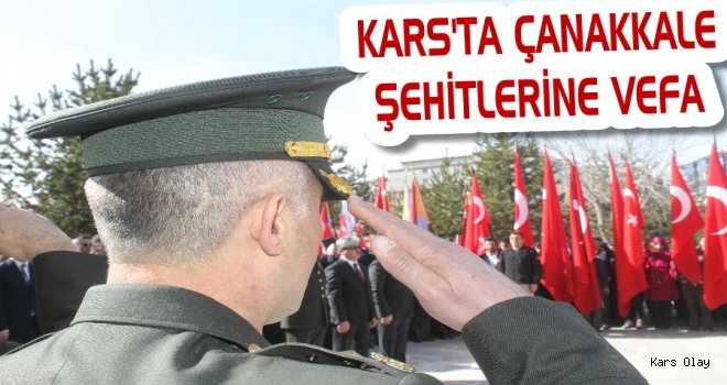 Kars'ta Çanakkale Şehitlerine Vefa