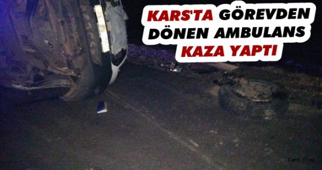 Kars'ta Diyarbakır'dan Dönen Ambulans Kaza Yaptı