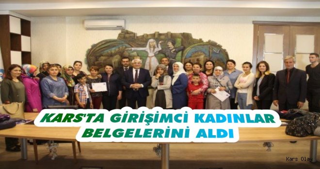 Kars'ta Girişimci Kadınlar Belgelerini Aldı