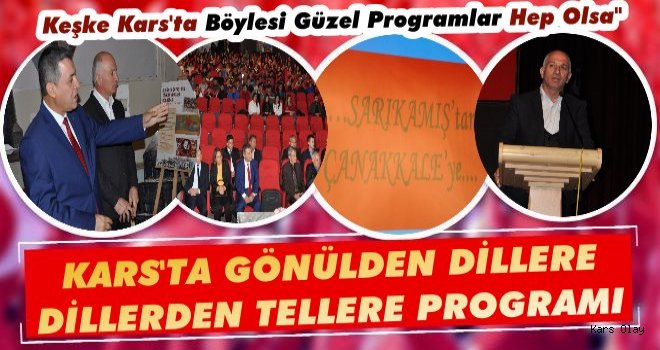 Kars'ta 'Gönülden Dillere, Dillerden Tellere' Programı