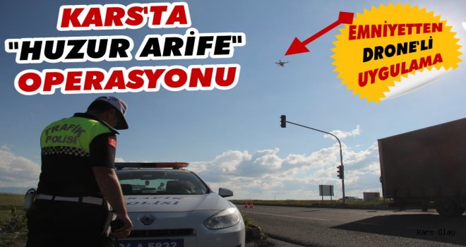 Kars'ta 'Huzur Arife' Operasyonu