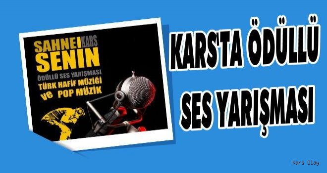 Kars'ta Ödüllü Ses Yarışması