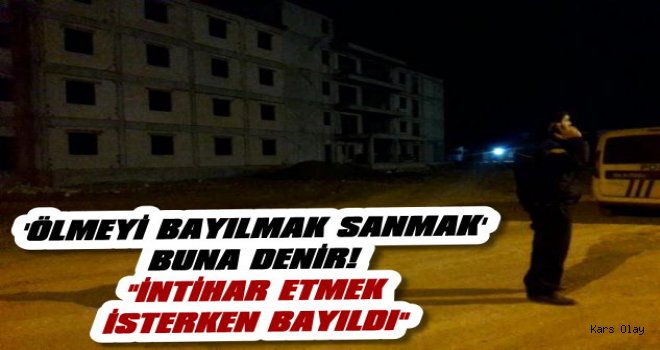 Kars'ta Öğrenci İntihar Etmek İsterken Bayıldı