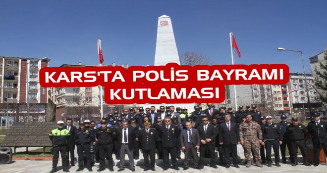 Kars'ta Polis Bayramı Kutlaması