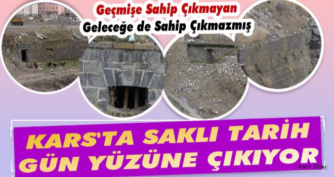 Kars'ta Saklı Kalmış Tarih Gün Yüzüne Çıkartılıyor