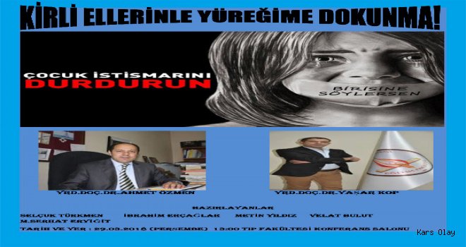 KAÜ'de 'Çocuk İstismarı' Konferansı