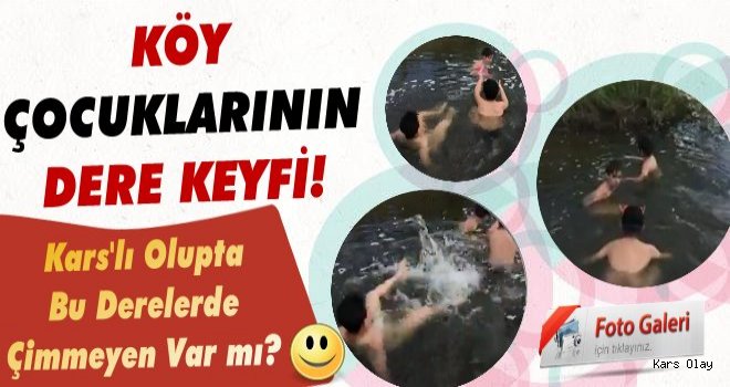 Kars'ta Köy Çocukları Derede Çimiyor!