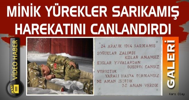 Minik Yürekliler Sarıkamış Harekatını Canlandırdı