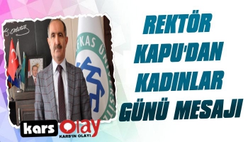 Rektör Kapu'dan Kadınlar Günü Mesajı