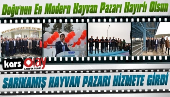 Sarıkamış Hayvan Pazarı Hizmete Açıldı