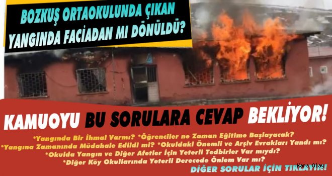 Selim Bozkuş Ortaokulunda Çıkan Yangında Faciadan mı dönüldü?