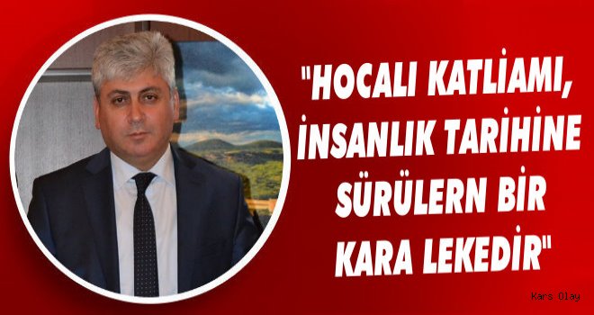 Vali Doğan'dan 'Hocalı Katliamı' Mesajı