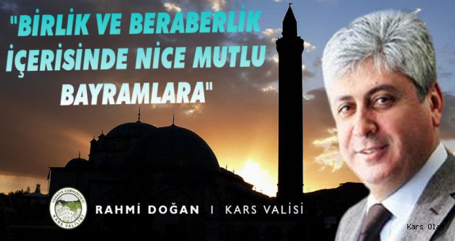 Vali Doğan'dan 'Ramazan Bayramı' Mesajı