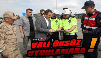 Vali Öksüz, uygulamaya katıldı!